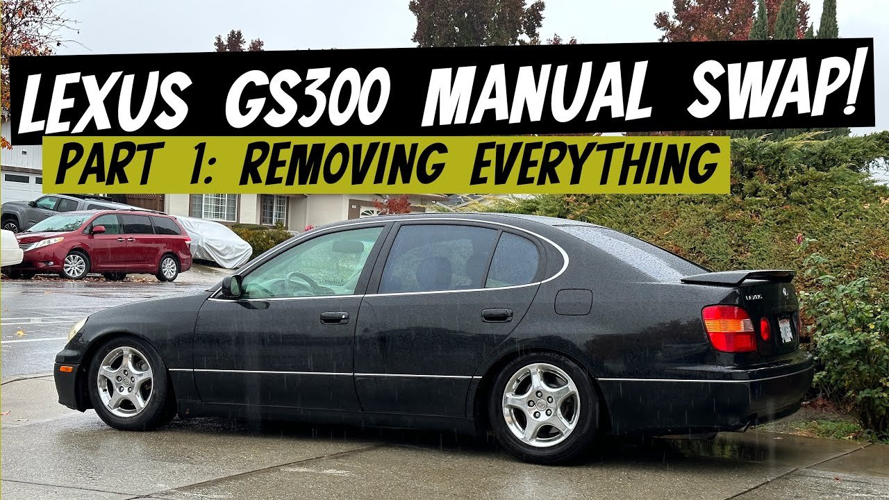 GS300 Manual Swap Part 1: Prepping the Car & All the Parts Needed - Lunaticsco