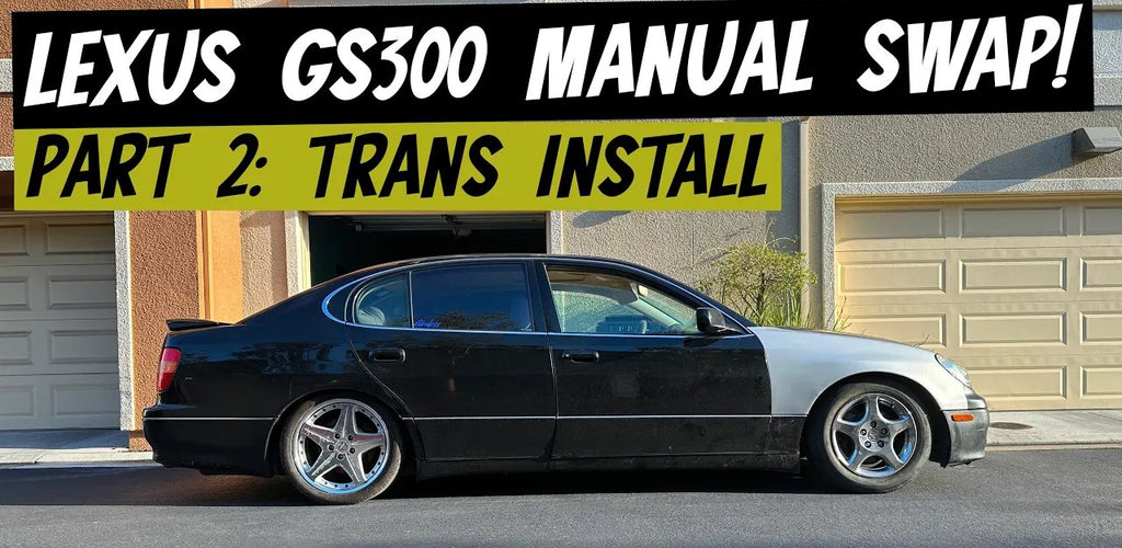 GS300 Manual Swap Part 2: Installing the Transmission & Measuring The ...