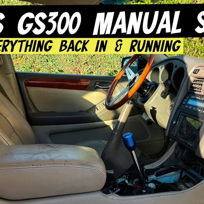 GS300 Manual Swap Part 3: It finally drives! - Lunaticsco